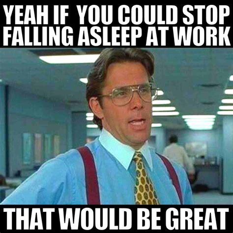 sleep at work meme|funny sleeping at work memes.